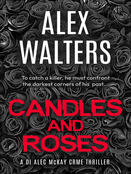 Title details for Candles and Roses by Alex Walters - Available